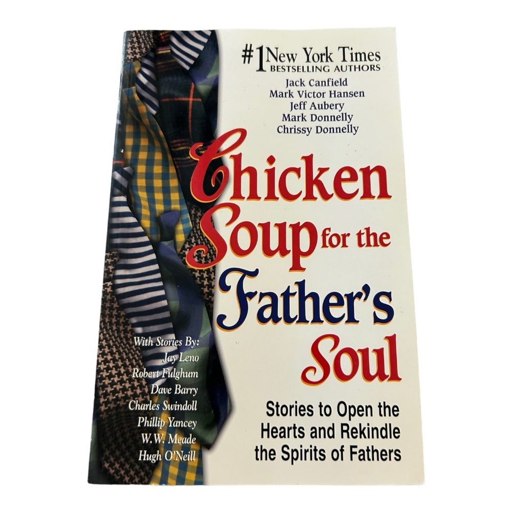 Chicken Soup for the Fathers Soul
